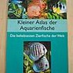Kleiner Atlas der Aquarienfische Cover des Buches Kleiner Atlas der Aquarienfische (ISBN: 9783625103684)