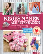 Neues nähen aus alten Sachen Cover des Buches Neues nähen aus alten Sachen (ISBN: 9783625170693)