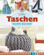 Schöne Taschen selber machen Cover des Buches Schöne Taschen selber machen (ISBN: 9783625175131)