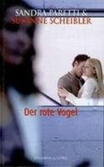 Der rote Vogel Cover des Buches Der rote Vogel (ISBN: 9783625209973)