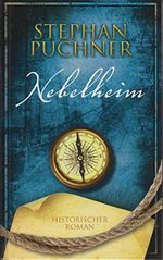 Nebelheim. Historischer Roman Cover des Buches Nebelheim. Historischer Roman (ISBN: 9783625211402)