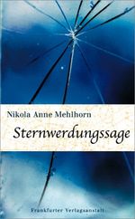Sternwerdungssage Cover des Buches Sternwerdungssage (ISBN: 9783627000912)