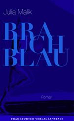 Brauch Blau Cover des Buches Brauch Blau (ISBN: 9783627002718)