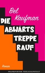 Die Abwärtstreppe rauf Cover des Buches Die Abwärtstreppe rauf (ISBN: 9783627003012)