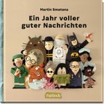 Ein Jahr voller guter Nachrichten Cover des Buches Ein Jahr voller guter Nachrichten (ISBN: 9783629009258)
