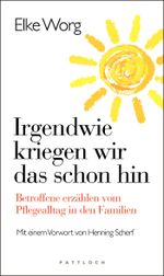 Irgendwie kriegen wir das schon hin … Cover des Buches Irgendwie kriegen wir das schon hin … (ISBN: 9783629022790)
