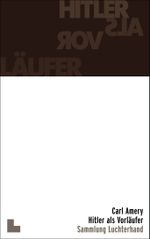 Hitler als Vorläufer Cover des Buches Hitler als Vorläufer (ISBN: 9783630620275)