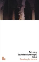 Das Geheimnis der Krypta Cover des Buches Das Geheimnis der Krypta (ISBN: 9783630620473)