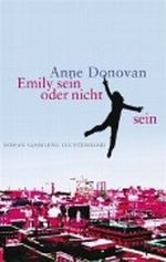 Emily sein oder nicht sein Cover des Buches Emily sein oder nicht sein (ISBN: 9783630621487)