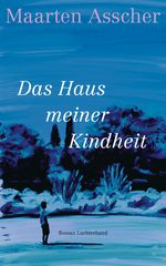 Das Haus meiner Kindheit Cover des Buches Das Haus meiner Kindheit (ISBN: 9783630876535)