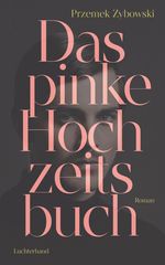 Das pinke Hochzeitsbuch Cover des Buches Das pinke Hochzeitsbuch (ISBN: 9783630876887)