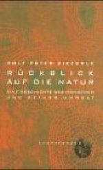Rückblick auf die Natur Cover des Buches Rückblick auf die Natur (ISBN: 9783630879932)
