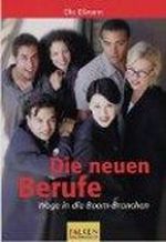 Die neuen Berufe Cover des Buches Die neuen Berufe (ISBN: 9783635606144)