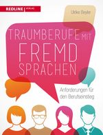 Traumberufe mit Fremdsprachen Cover des Buches Traumberufe mit Fremdsprachen (ISBN: 9783636015815)