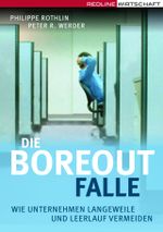 Die Boreout-Falle Cover des Buches Die Boreout-Falle (ISBN: 9783636015938)