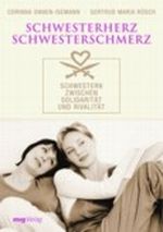 Schwesterherz - Schwesterschmerz Cover des Buches Schwesterherz - Schwesterschmerz (ISBN: 9783636062550)