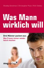 Was Mann wirklich will Cover des Buches Was Mann wirklich will (ISBN: 9783636071934)
