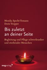 Bis zuletzt an deiner Seite Cover des Buches Bis zuletzt an deiner Seite (ISBN: 9783636072436)