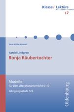 Astrid Lindgren, Ronja Räubertochter Cover des Buches Astrid Lindgren, Ronja Räubertochter (ISBN: 9783637808171)