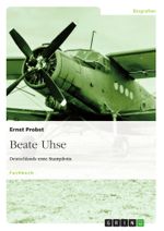 Beate Uhse - Deutschlands erste Stuntpilotin Cover des Buches Beate Uhse - Deutschlands erste Stuntpilotin (ISBN: 9783640545445)