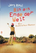 Bis ans Ende der Welt Cover des Buches Bis ans Ende der Welt (ISBN: 9783641010881)