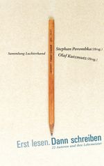 Erst lesen. Dann schreiben Cover des Buches Erst lesen. Dann schreiben (ISBN: 9783641016883)