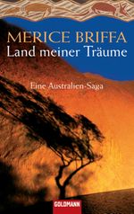 Land meiner Träume: Eine Australien-Saga Cover des Buches Land meiner Träume: Eine Australien-Saga (ISBN: 9783641026554)