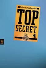 Top Secret 4 - Der Auftrag Cover des Buches Top Secret 4 - Der Auftrag (ISBN: 9783641031336)
