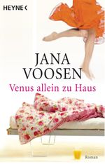 Venus allein zu Haus Cover des Buches Venus allein zu Haus (ISBN: 9783641034023)