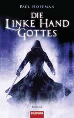 Die linke Hand Gottes Cover des Buches Die linke Hand Gottes (ISBN: 9783641046286)