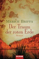 Der Traum der roten Erde Cover des Buches Der Traum der roten Erde (ISBN: 9783641054489)