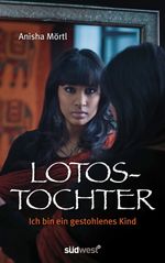 Lotostochter Cover des Buches Lotostochter (ISBN: 9783641065188)