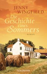 Die Geschichte eines Sommers: Roman Cover des Buches Die Geschichte eines Sommers: Roman (ISBN: 9783641076689)