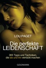 Die perfekte Leidenschaft Cover des Buches Die perfekte Leidenschaft (ISBN: 9783641081454)