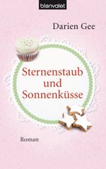 Sternenstaub und Sonnenküsse Cover des Buches Sternenstaub und Sonnenküsse (ISBN: 9783641084950)