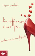 Die Raffinesse einer Frau Cover des Buches Die Raffinesse einer Frau (ISBN: 9783641094690)