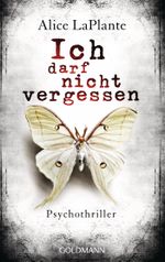 Ich darf nicht vergessen Cover des Buches Ich darf nicht vergessen (ISBN: 9783641100872)