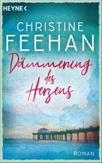 Dämmerung des Herzens Cover des Buches Dämmerung des Herzens (ISBN: 9783641101626)