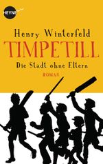 Timpetill - Die Stadt ohne Eltern Cover des Buches Timpetill - Die Stadt ohne Eltern (ISBN: 9783641105884)