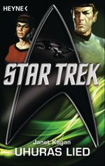 Star Trek: Uhuras Lied Cover des Buches Star Trek: Uhuras Lied (ISBN: 9783641114619)