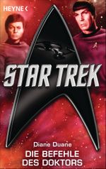 Star Trek: Die Befehle des Doktors Cover des Buches Star Trek: Die Befehle des Doktors (ISBN: 9783641115135)