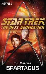 Star Trek - The Next Generation: Spartacus Cover des Buches Star Trek - The Next Generation: Spartacus (ISBN: 9783641115463)