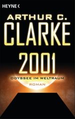 2001 - Odyssee im Weltraum Cover des Buches 2001 - Odyssee im Weltraum (ISBN: 9783641116804)