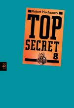 Top Secret 8 - Der Deal Cover des Buches Top Secret 8 - Der Deal (ISBN: 9783641120016)