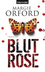 Blutrose Cover des Buches Blutrose (ISBN: 9783641127275)