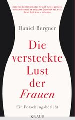 Die versteckte Lust der Frauen Cover des Buches Die versteckte Lust der Frauen (ISBN: 9783641133337)