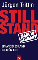 Stillstand made in Germany Cover des Buches Stillstand made in Germany (ISBN: 9783641147457)