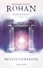 Hexendämmerung Cover des Buches Hexendämmerung (ISBN: 9783641149550)