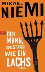Der Mann, der starb wie ein Lachs Cover des Buches Der Mann, der starb wie ein Lachs (ISBN: 9783641157494)