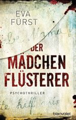 Der Mädchenflüsterer Cover des Buches Der Mädchenflüsterer (ISBN: 9783641159054)